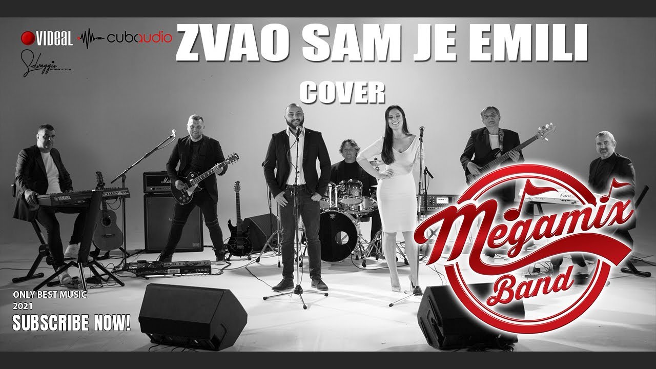 Megamix Band - Zvao sam je Emili Cover Zdravko Čolić